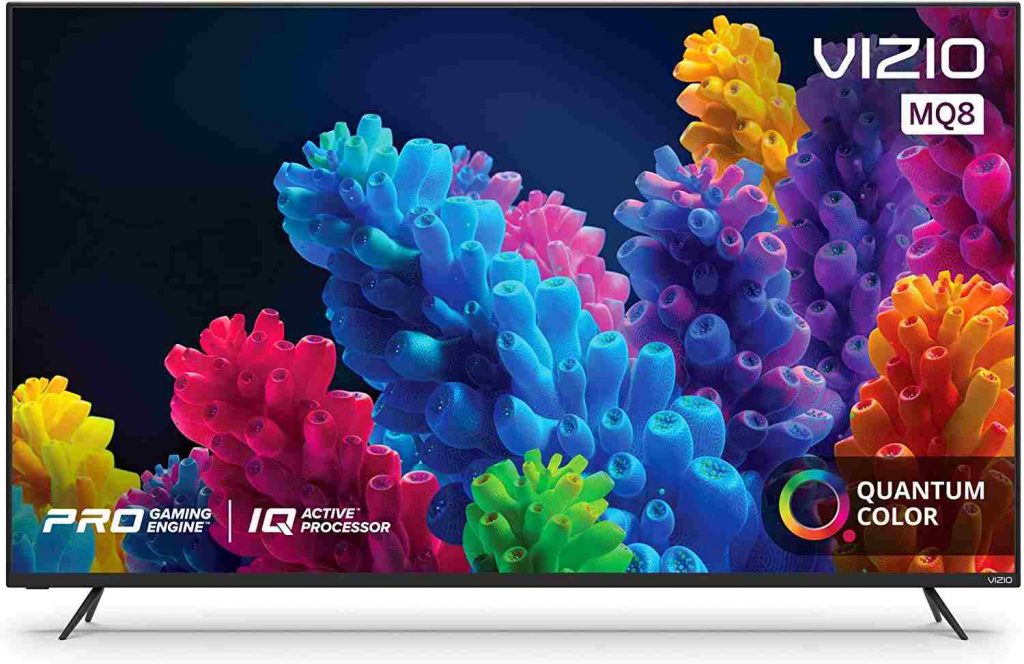 This is a Vizio MQ8 that can display at 4K resolution and has Dolby Vision™ HDR.
