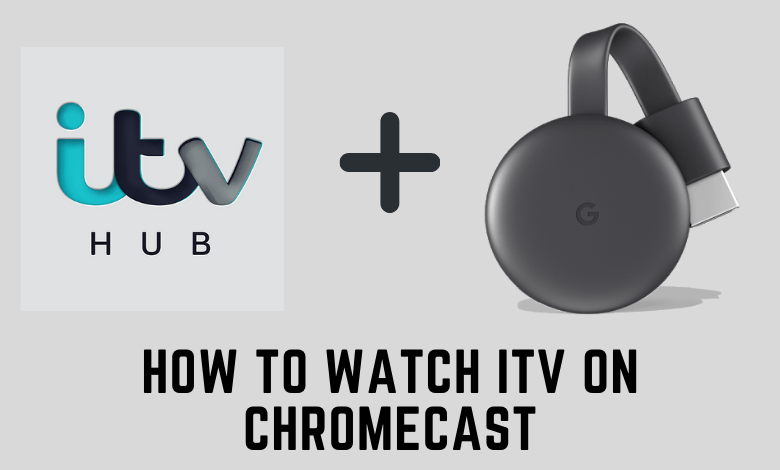 Chromecast ITV