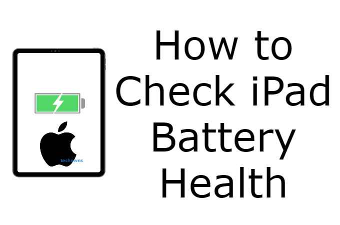 How to Check iPad Battery Health