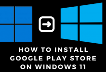 How to Install Google Play Store on Windows 11