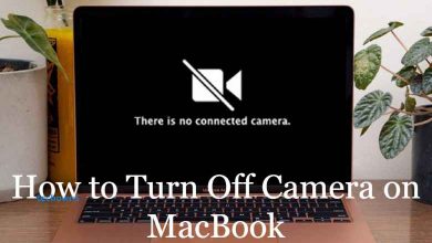 How to Turn Off Camera on MacBook