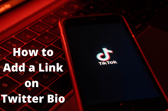 How to Add a Link on Twitter Bio