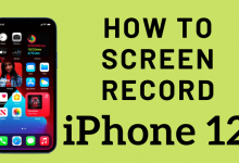 How to Screen Record on iPhone 12