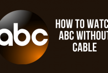 How to Watch ABC Without Cable