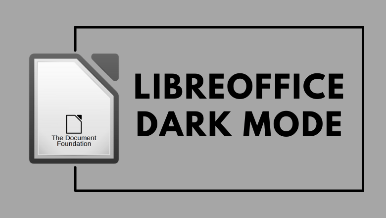 LibreOffice Dark Mode