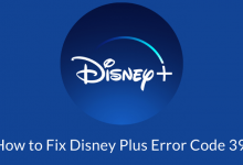How to Fix Disney Plus Error Code 39