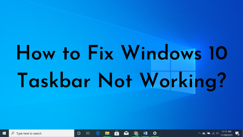 windows 10 taskbar not loading on startup