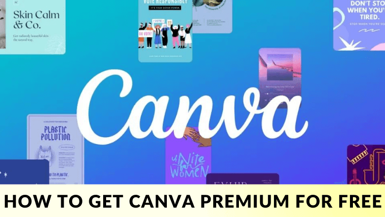 How to Get Canva Premium for Free in 2022