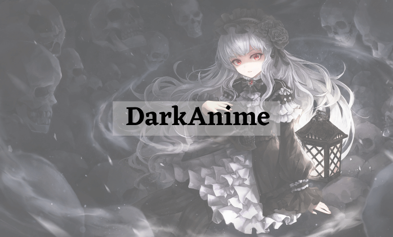 Darkanime - Enjoy All Your Anime Series for Free - TechOwns