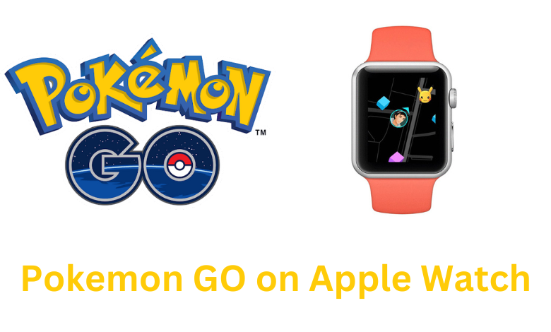 Pokemon GO on Apple Watch