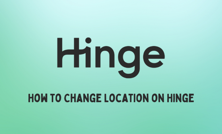How to Change Location on Hinge