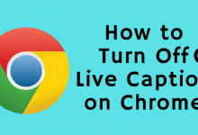 How to Turn Off Live Caption on Chrome