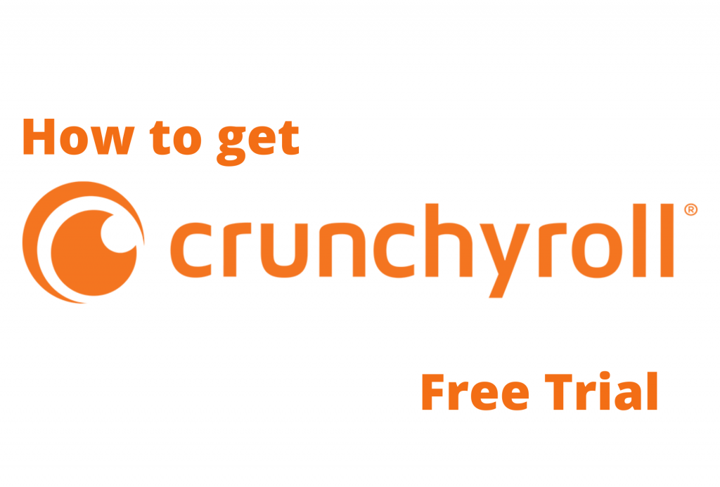 Crunchyroll Free Trial