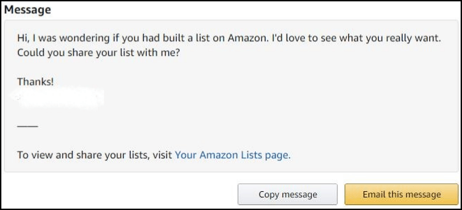 Tap Copy message or Email this message button to find the Amazon Wish List.