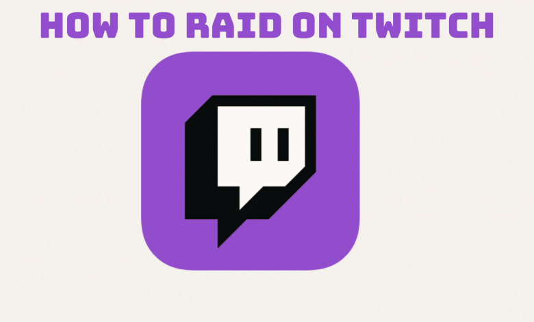 How to Raid on Twitch
