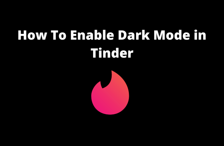 Tinder Dark Mode