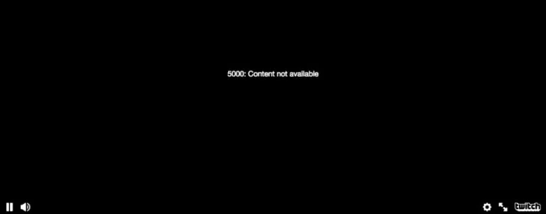 Twitch Error 5000 Content Not Available