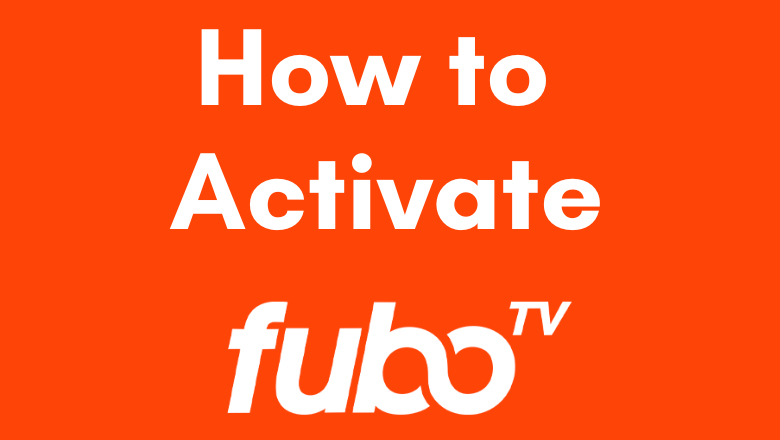 Activate fuboTV