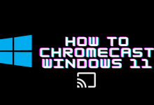 Chromecast Windows 11
