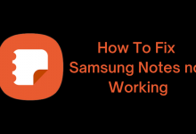 How To Fix Samsung Notes not Working