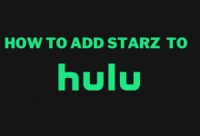 How to Add Starz to Hulu