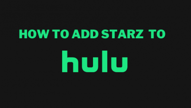 How to Add Starz to Hulu