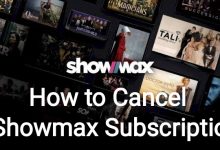How to Cancel Showmax Subscription
