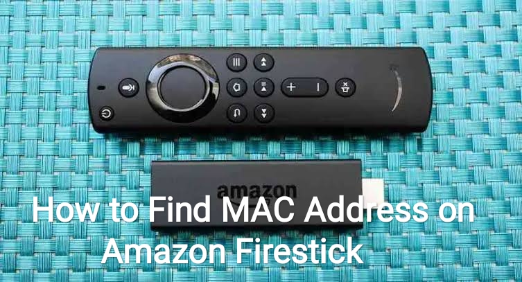 How to Find MAC Address on Firestick