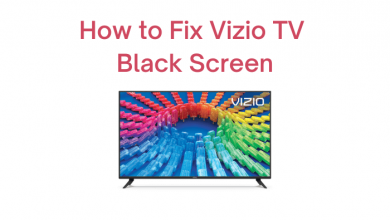 How to Fix Vizio TV Black Screen