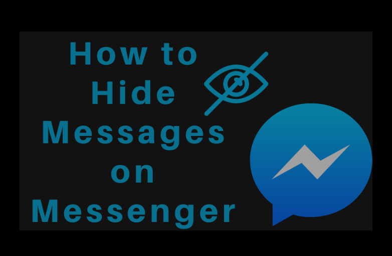 How to Hide a Message on Messenger