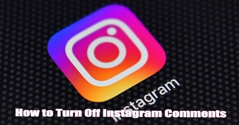 How to Turn Off Instagram Comments