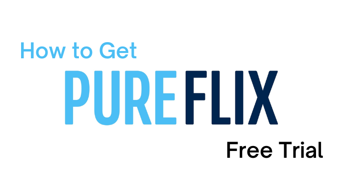 Pure Flix Free Trial