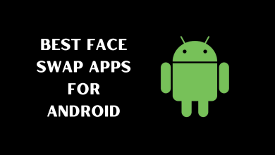 Best Face Swap Apps for Android