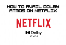 How to Avail Dolby Atmos on Netflix