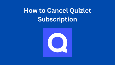 How to Cancel Quizlet Subscription