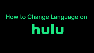 How to Change Language on Hulu