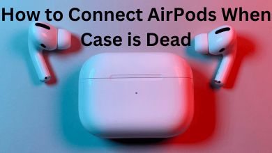 How to Connect AirPods When Case is Dead