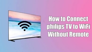 How to Connect Philips TV to WiFi Without Remote