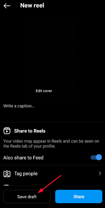 Find Reel Drafts on Instagram