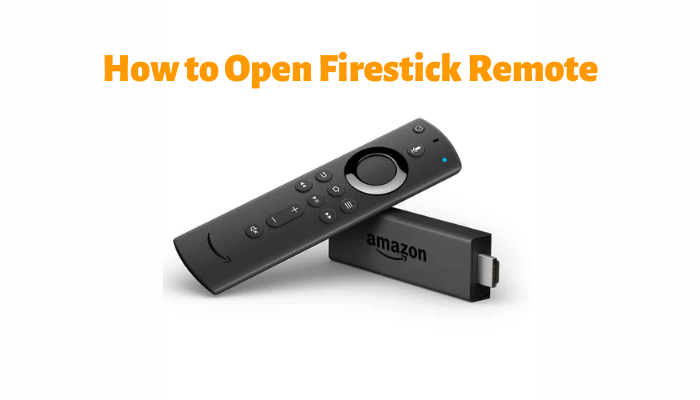 How to Open Firestick Remote