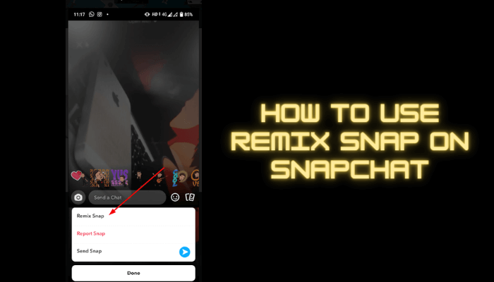 How to Remix Snaps on Snapchat