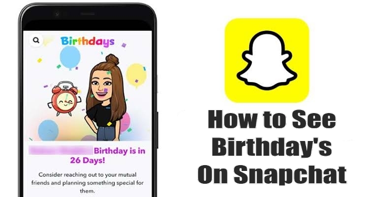 How to See Birthday's on Snapchat