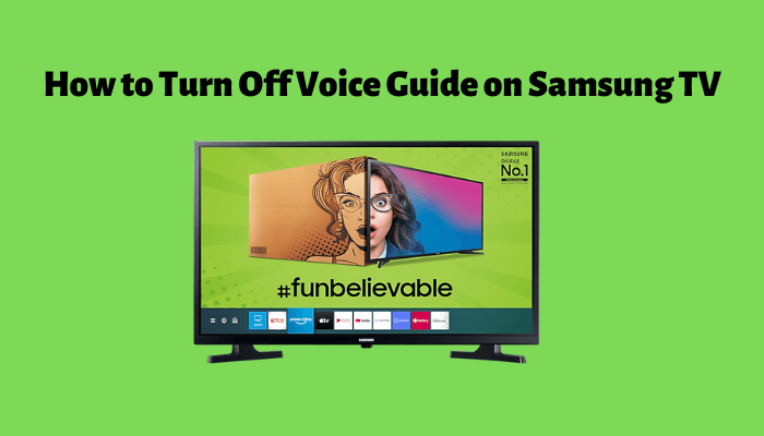 How to Turn Off Voice Guide on Samsung TV