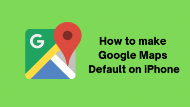 How to make Google Maps Default on iPhone