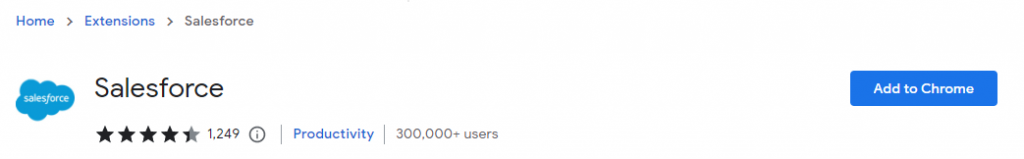 To add Salesforce extension to your Chrome browser