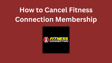 how to cancel fitness connection membership