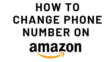 How to Change Phone Number on Amazon