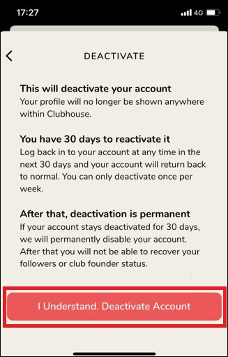 Hit on the Deactivate Account button to Delete Clubhouse Account