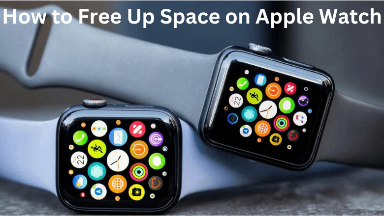 How to Free Up Space on Apple Watch