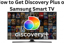 How to Get Discovery Plus on Samsung Smart TV